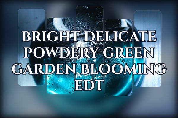 bright delicate powdery green garden blooming edt