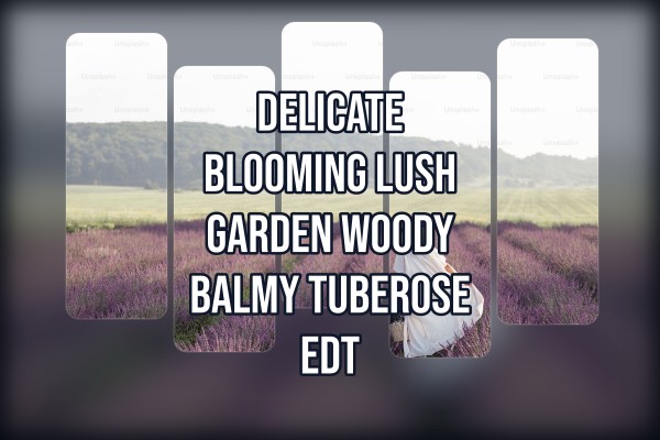 delicate blooming lush garden woody balmy tuberose edt