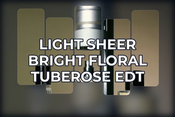light sheer bright floral tuberose edt
