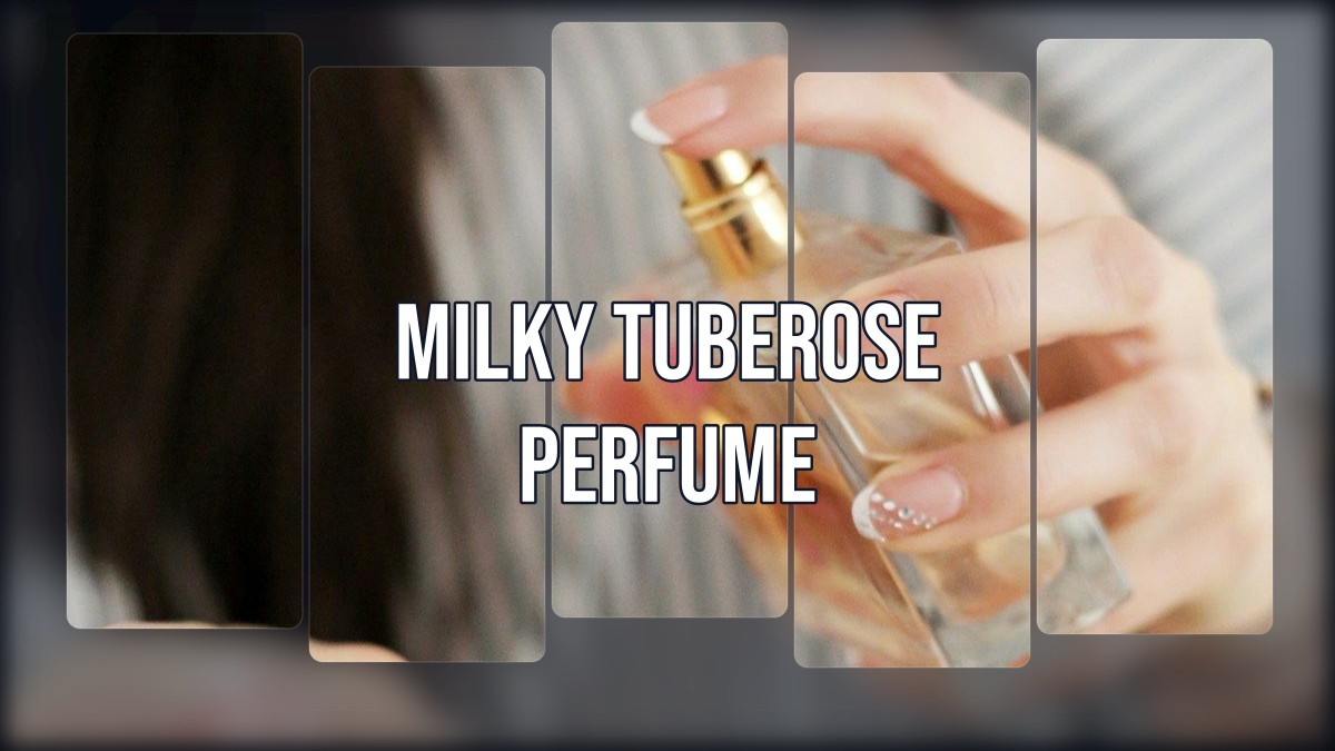 milky tuberose perfume