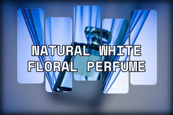 natural white floral perfume