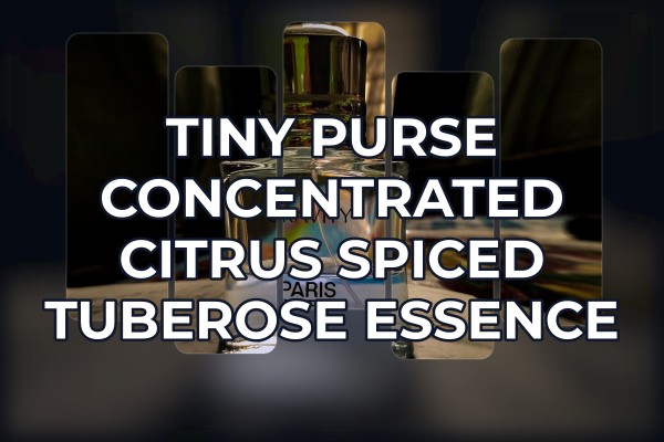 Tiny purse concentrated citrus spiced tuberose essence
