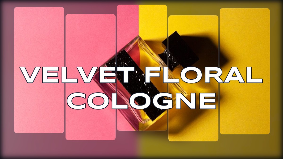 velvet floral cologne